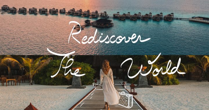 Rediscover The World: Banyan Tree Group Drops New Offers as Destinations Reopen